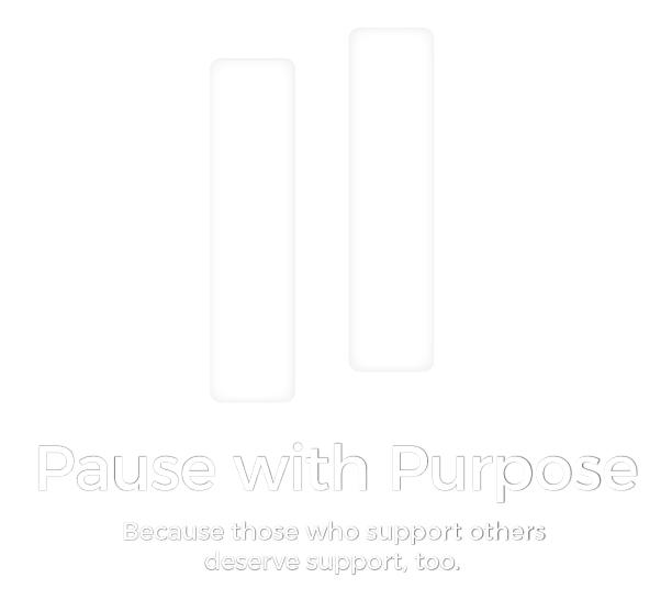 Pause with Purpose